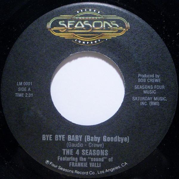 Frankie Valli, The Four Seasons - Bye Bye Baby (Baby Goodbye) / Big Man In Town