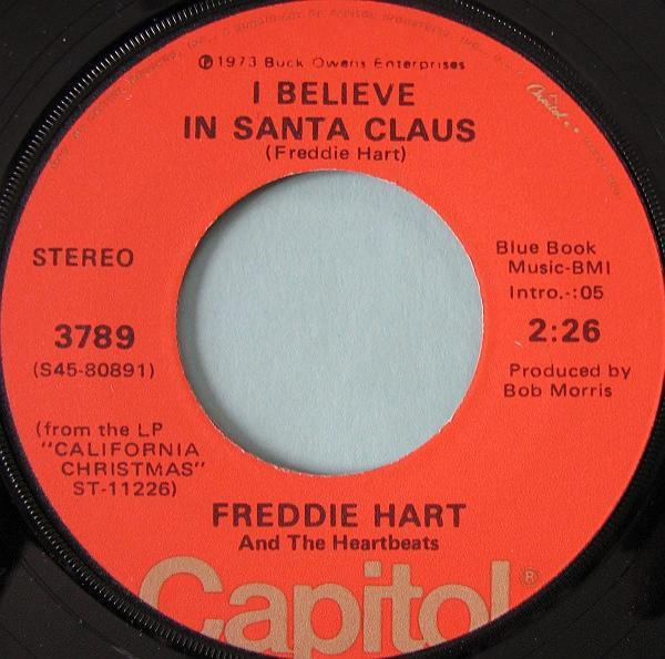 Freddie Hart And The Heartbeats - I Believe In Santa Claus / Blue Christmas