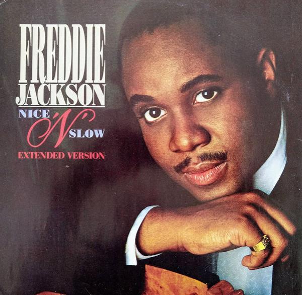 Freddie Jackson - Nice 'N' Slow (Extended Version)