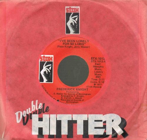 Frederick Knight - I've Been Lonely For So Long / I Betcha Didn't Know That