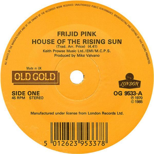 Frijid Pink, The Rattles - House Of The Rising Sun / The Witch