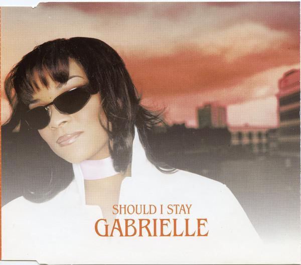 Gabrielle - Should I Stay