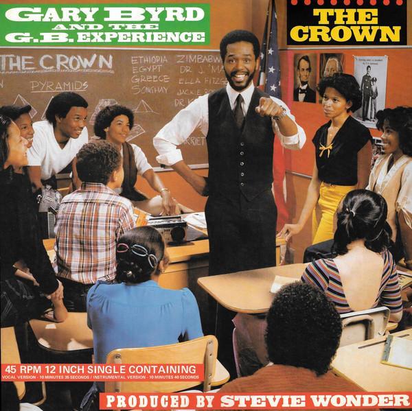 Gary Byrd & The G.B. Experience - The Crown