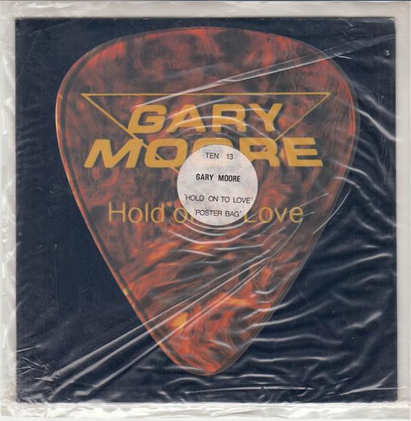 Gary Moore - Hold On To Love