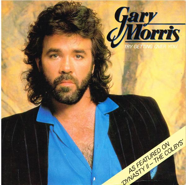 Gary Morris - Try Getting Over You