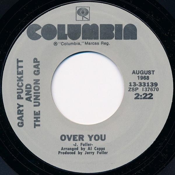 Gary Puckett & The Union Gap - Over You / Lady Willpower
