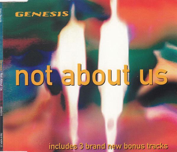 Genesis - Not About Us