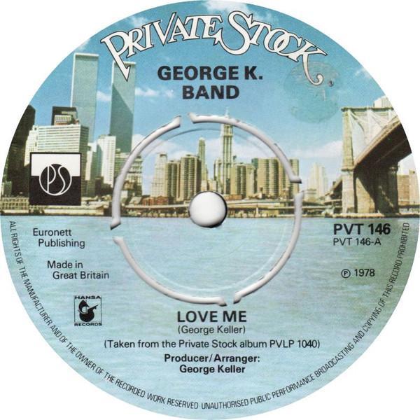 George K Band - Love Me