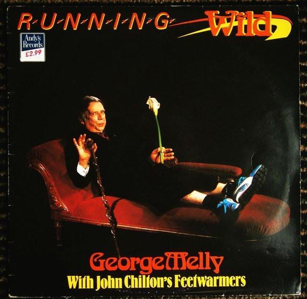 George Melly, John Chilton's Feetwarmers - Running Wild
