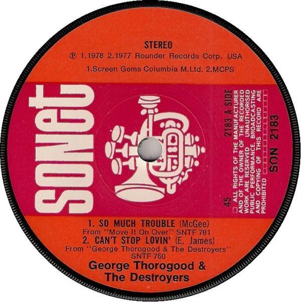 George Thorogood & The Destroyers - So Much Trouble / Can't Stop Lovin' / I'm Ready / New Hawaiian Boogie (Part 2)