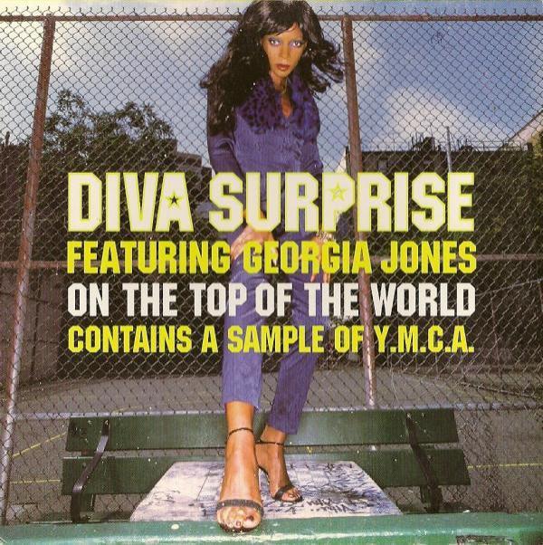 Georgia Jones, Diva Surprise - On The Top Of The World