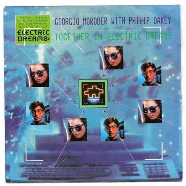 Giorgio Moroder, Philip Oakey - Together In Electric Dreams