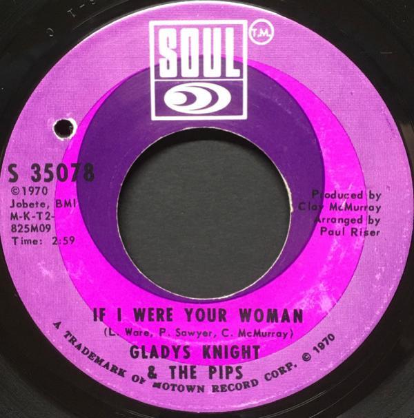 Gladys Knight And The Pips - If I Were Your Woman