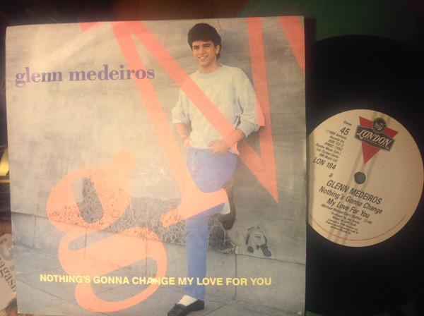 Glenn Medeiros - Nothing's Gonna Change My Love For You