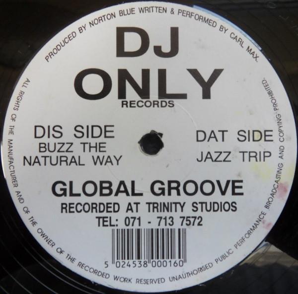 Global Groove  - Buzz The Natural Way / Jazz Trip