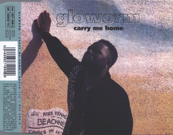 Gloworm - Carry Me Home