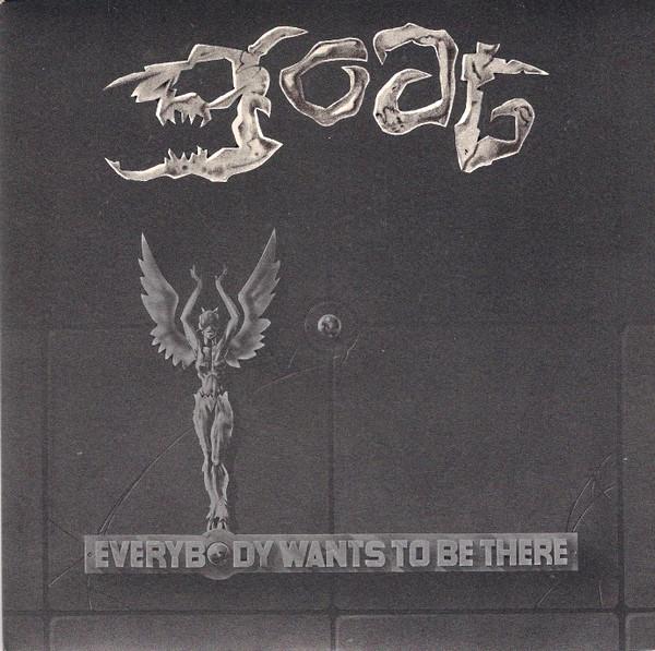 Goat  - Everybody Wants To Be There