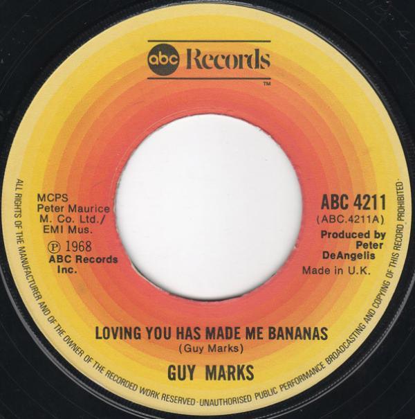 Guy Marks - Loving You Has Made Me Bananas