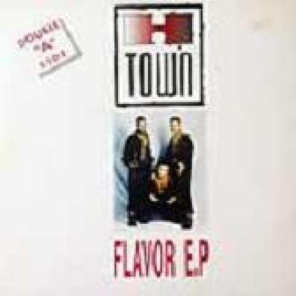 H-Town - Flavor EP
