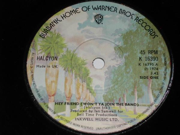 Halcyon (3) - Hey Friend (Won't Ya Join The Band)