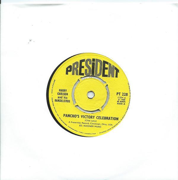 Harry Carlson And His Bandeleros, Robin Hood Brians Quintet - Pancho's Victory Celebration / Papaga'Yo