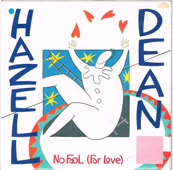 Hazell Dean - No Fool (For Love)