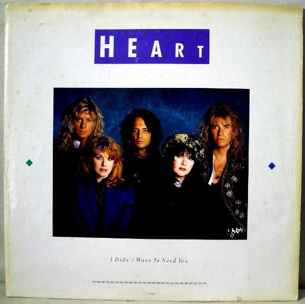 Heart - I Didn't Want To Need You