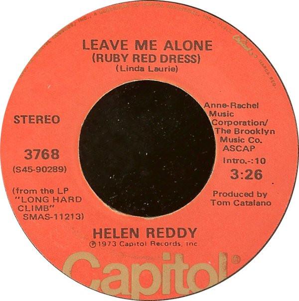 Helen Reddy - Leave Me Alone (Ruby Red Dress) / The Old Fashioned Way