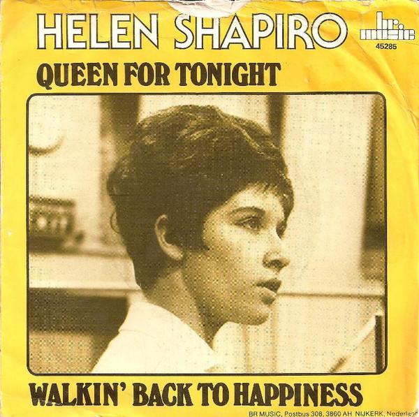 Helen Shapiro - Queen For Tonight / Walkin' Back To Happiness