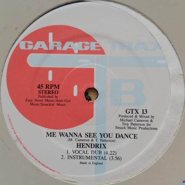 Hendrix - Me Wanna See You Dance