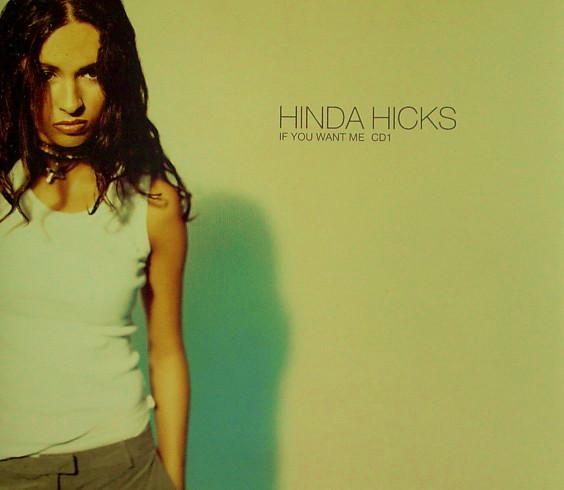 Hinda Hicks - If You Want Me