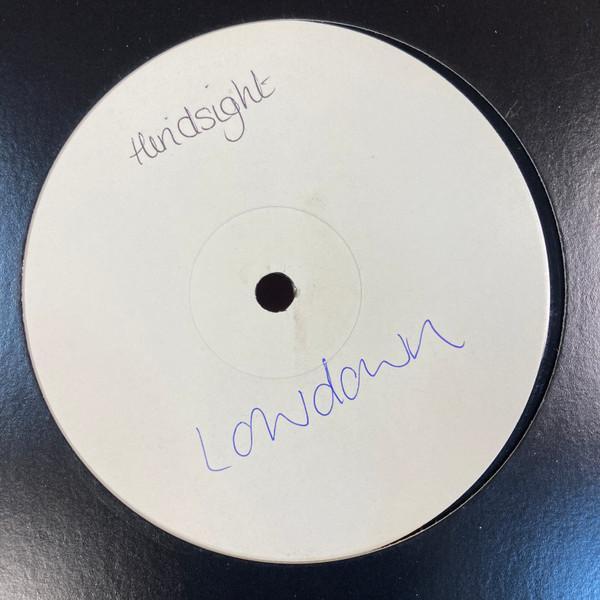 Hindsight  - Lowdown
