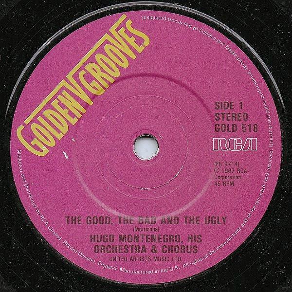 Hugo Montenegro, His Orchestra And Chorus - The Good, The Bad And The Ugly / For A Few Dollars More