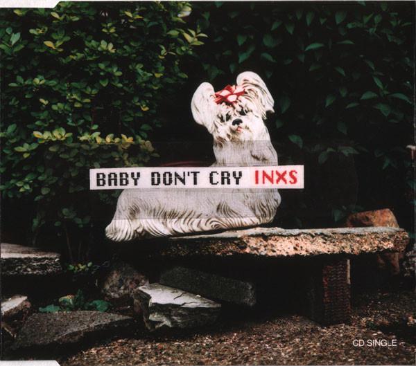 INXS - Baby Don't Cry