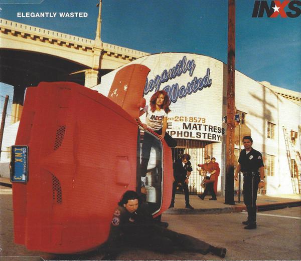 INXS - Elegantly Wasted