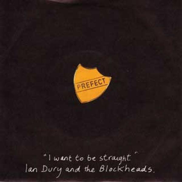 Ian Dury And The Blockheads - I Want To Be Straight