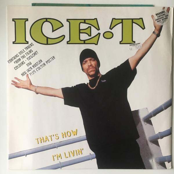 Ice-T - That's How I'm Livin'