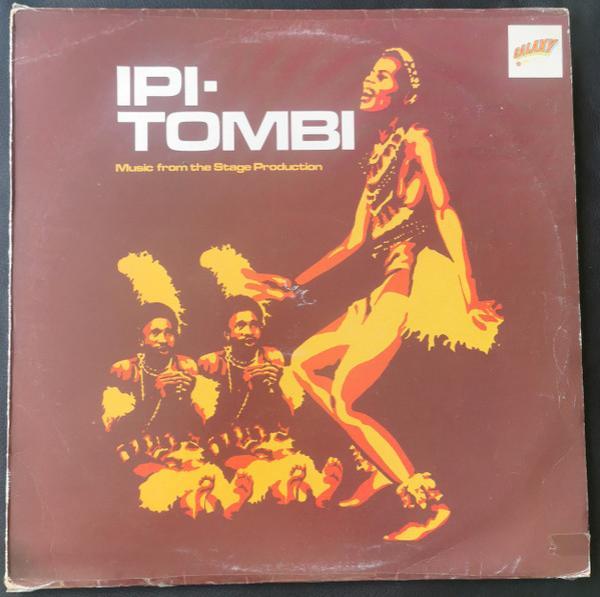 Ipi-Tombi - Ipi-Tombi: Music From The Stage Production