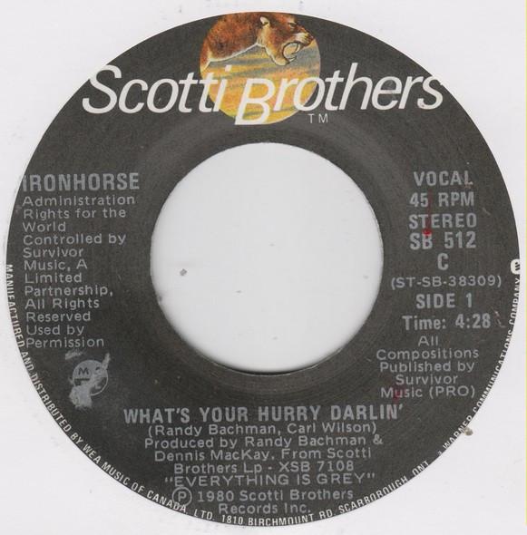 Ironhorse - What's Your Hurry Darlin'