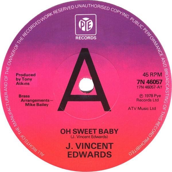 J. Vincent Edwards - Oh Sweet Baby
