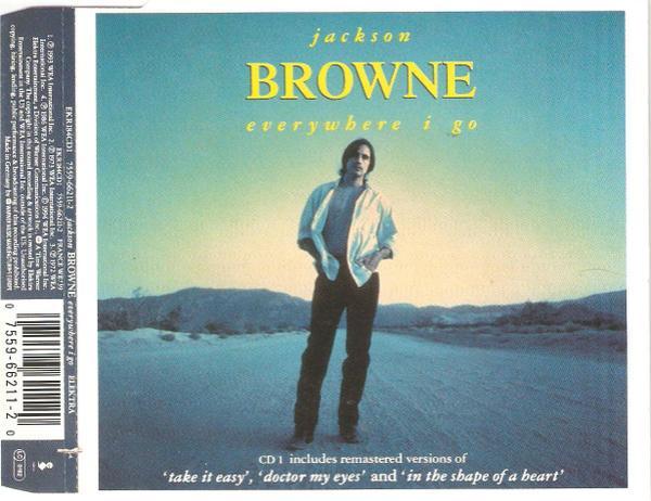 Jackson Browne - Everywhere I Go