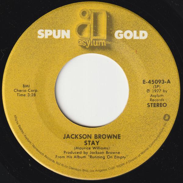 Jackson Browne - Stay / Here Come Those Tears Again
