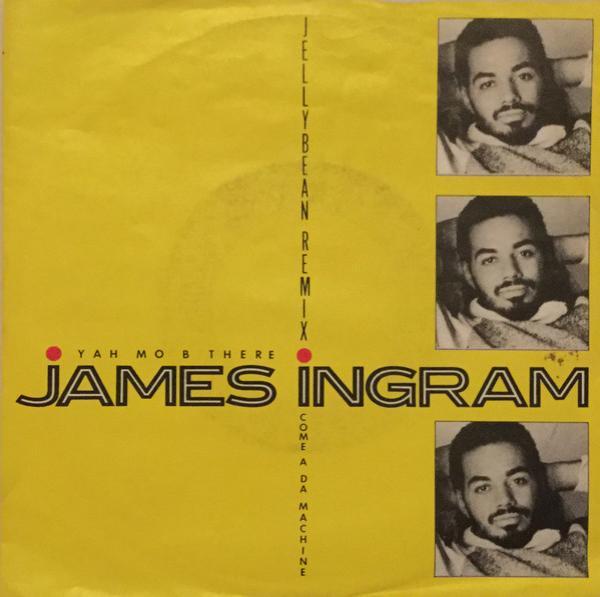 James Ingram - Yah Mo B There
