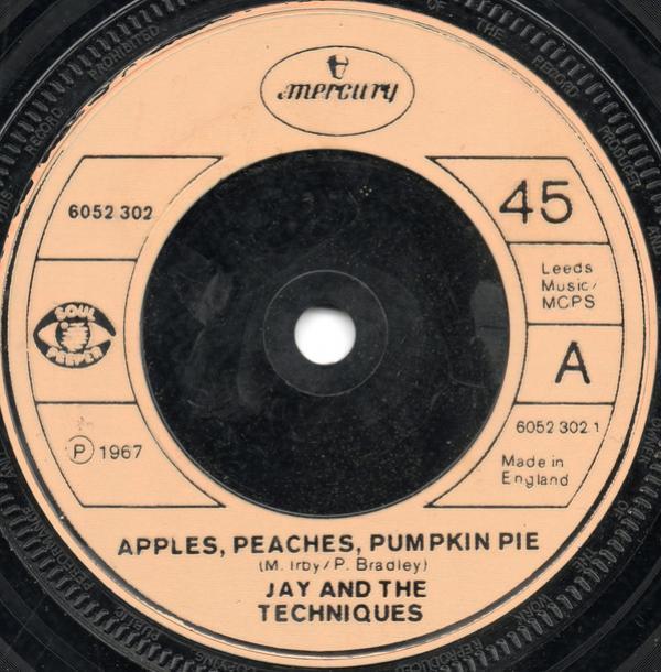 Jay & The Techniques - Apples, Peaches, Pumpkin Pie