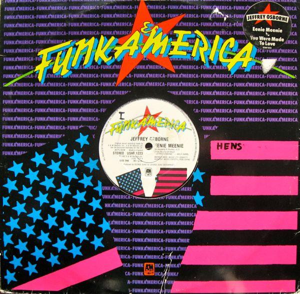 Jeffrey Osborne - Eenie Meenie / You Were Made To Love