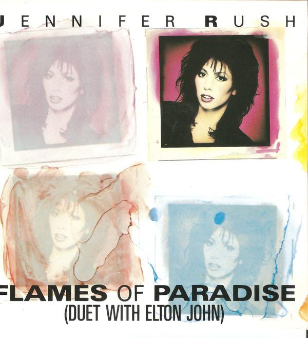 Jennifer Rush, Elton John - Flames Of Paradise