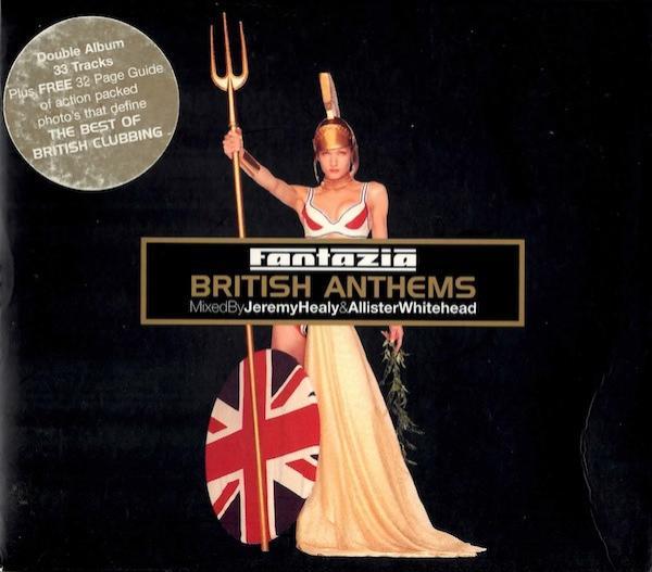 Jeremy Healy, Allister Whitehead - Fantazia - British Anthems