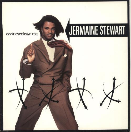 Jermaine Stewart - Don't Ever Leave Me