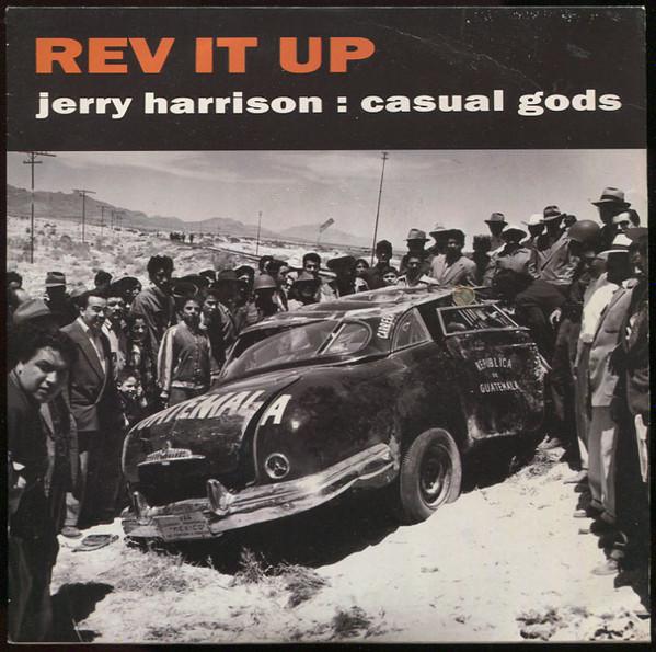 Jerry Harrison: Casual Gods - Rev It Up