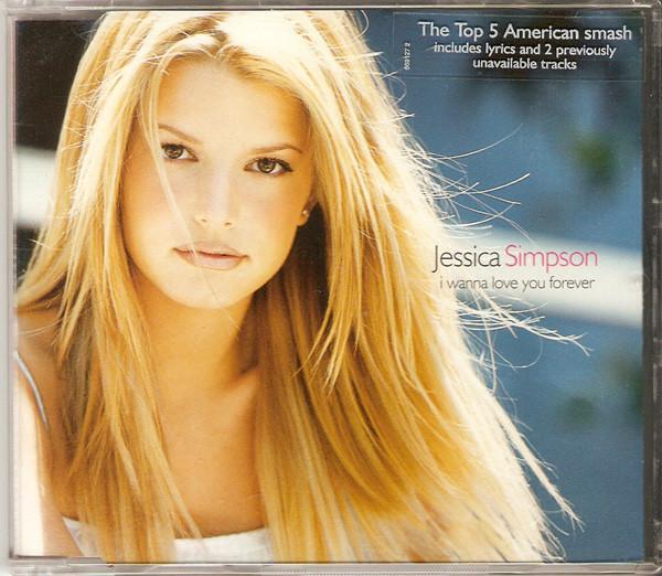 Jessica Simpson - I Wanna Love You Forever